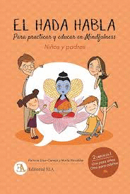 HADA HABLA MINDFULNESS PARA NIÑOS Y PADRES EL