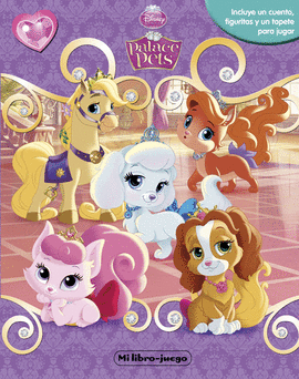 PRINCESAS PALACE PETS MI LIBRO JUEGO
