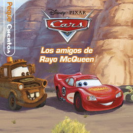 CARS LOS AMIGOS DE RAYO MCQUEEN PEQUE CUENTOS