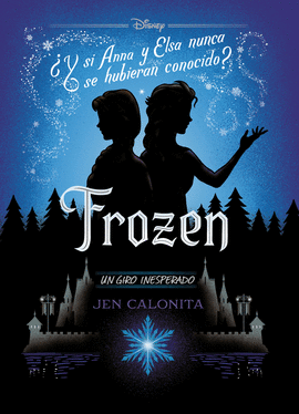 FROZEN UN GIRO INESPERADO