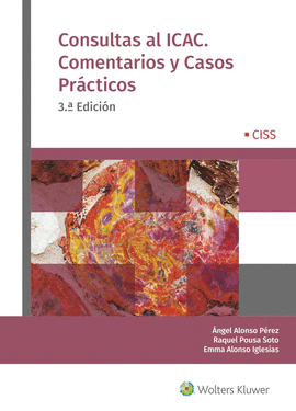 CONSULTAS AL ICAC COMENTARIOS Y CASOS PRACTICOS 3.ª EDICION