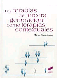 TERAPIAS DE TERCERA GENERACION COMO TERAPIAS CONTEXTUALES LAS