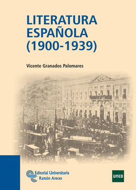 LITERATURA ESPAÑOLA 1900 1939
