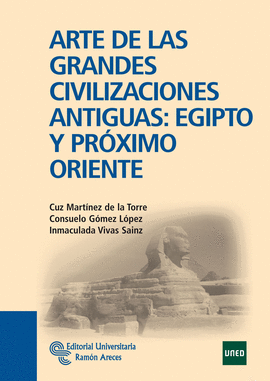 ARTE DE LAS GRANDES CIVILIZACIONES ANTIGUAS EGIPTO Y PROXIMO ORIENTE