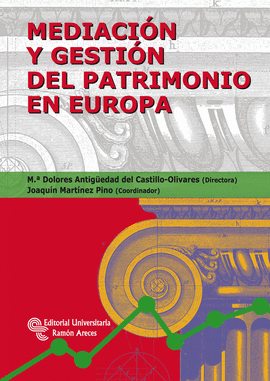 MEDIACION Y GESTION DEL PATRIMONIO EN EUROPA
