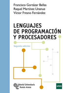 LENGUAJES DE PROGRAMACION Y PROCESADORES 2ª EDICION