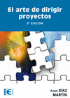 ARTE DE DIRIGIR PROYECTOS EL