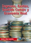 INGRESOS GASTOS SENTIDO COMÚN Y ECONOMÍA REAL