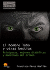 HOMBRE LOBO Y OTRAS BESTIAS EL