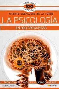 PSICOLOGIA EN 100 PREGUNTAS LA