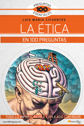 ÉTICA EN 100 PREGUNTAS LA