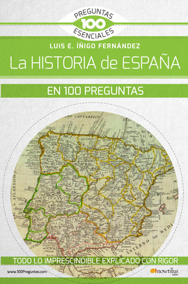 HISTORIA DE ESPAÑA EN 100 PREGUNTAS LA