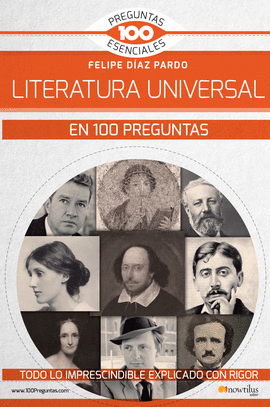 LITERATURA UNIVERSAL EN 100 PREGUNTAS LA