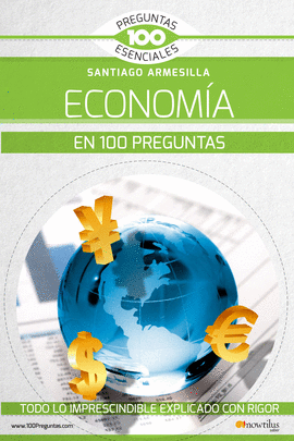 ECONOMIA EN 100 PREGUNTAS LA