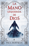 MANO IZQUIERDA DE DIOS LA