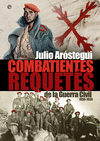 COMBATIENTES REQUETES EN LA GUERRA CIVIL ESPAÑOLA