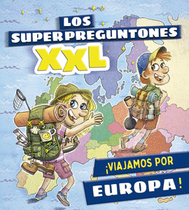 SUPERPREGUNTONES XXL VIAJAMOS POR EUROPA