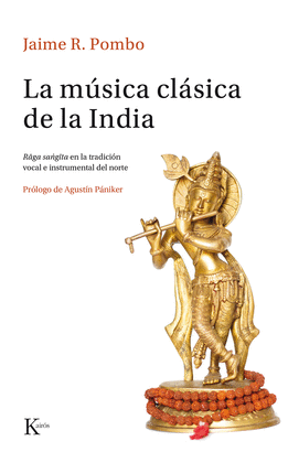 MUSICA CLASICA DE LA INDIA LA