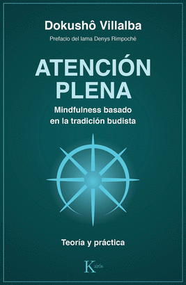 ATENCION PLENA MINDFULNESS BASADO EN LA TRADICION BUDISTA