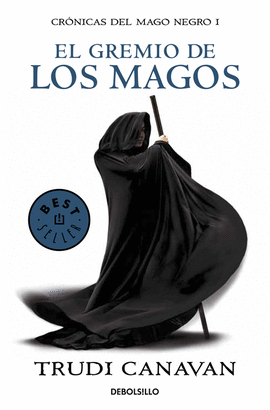 GREMIO DE LOS MAGOS EL CRONICAS DEL MAGO NEGRO I