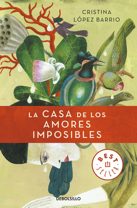 CASA DE LOS AMORES IMPOSIBLES LA