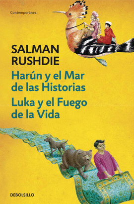 HARUN Y EL MAR DE LAS HISTORIAS / LUKA Y EL FUEGO DE LA VIDA