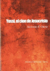 YOSSI EL CLON DE JESUCRISTO
