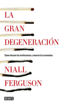 GRAN DEGENERACION LA