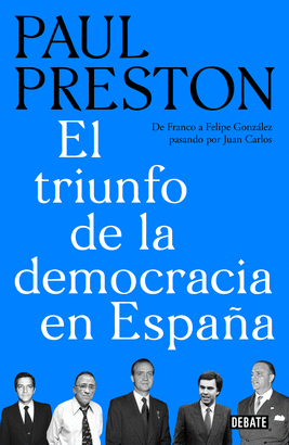 TRIUNFO DE LA DEMOCRACIA EN ESPAÑA EL