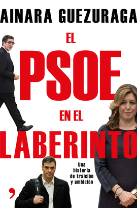 PSOE EN EL LABERINTO EL