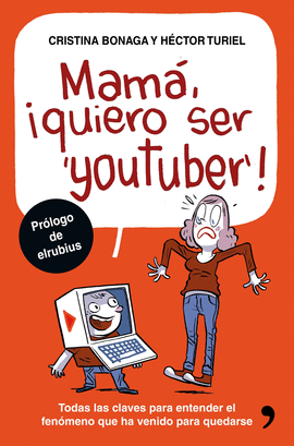 MAMÁ QUIERO SER YOUTUBER