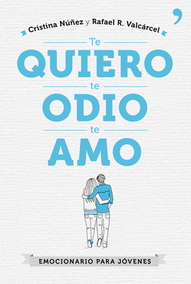 TE QUIERO TE ODIO TE AMO