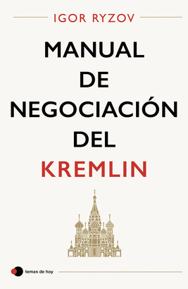 MANUAL DE NEGOCIACION DEL KREMLIN