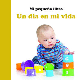 UN DIA EN MI VIDA MI PEQUEÑO LIBRO