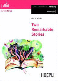 TWO REMARKABLE STORIES + AUDIO CD