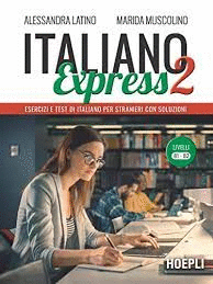 ITALIANO EXPRESS 2  LIVELLI B1 B2