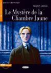 MYSTÈRE DE LA CHAMBRE JAUNE + CD AUDIO LE