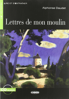 LETTRES DE MON MOULIN + CD