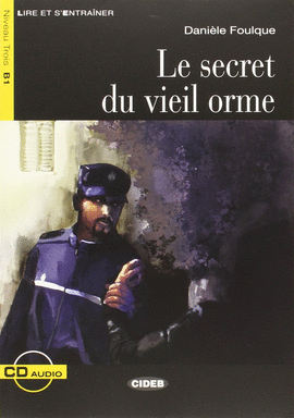 SECRET DU VIEIL ORME