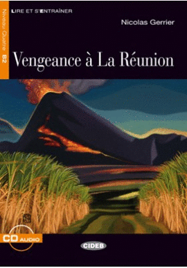 VENGEANCE A LA REUNION