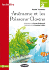 ANEMONE ET LES POISSONS CLOWNS