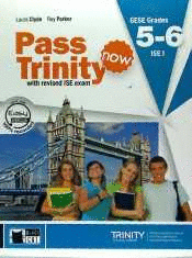 PASS TRINITY NOW GRADES 5 - 6 ISE I