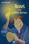 HENRI A UN PROBLEME ELECTRIQUE + CD AUDIO
