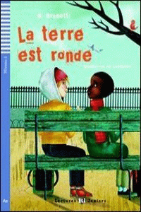 TERRE EST RONDE + CD AUDIO LA
