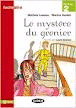MYSTERE DU GRENIER LE