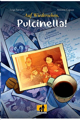 AUF WIEDERSEHEN PULCINELLA