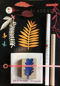 LOVE FOR BLADERE LEAVES FEUILLES DO IT YOURSELF STYLING BOOK