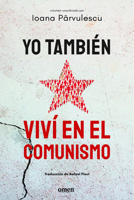 YO TAMBIEN VIVI EN EL COMUNISMO
