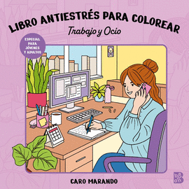 LIBRO ANTIESTRES PARA COLOREAR TRABAJO Y OCIO