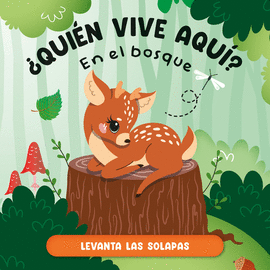 QUIEN VIVE AQUI EN EL BOSQUE